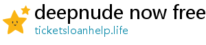 deepnude now free